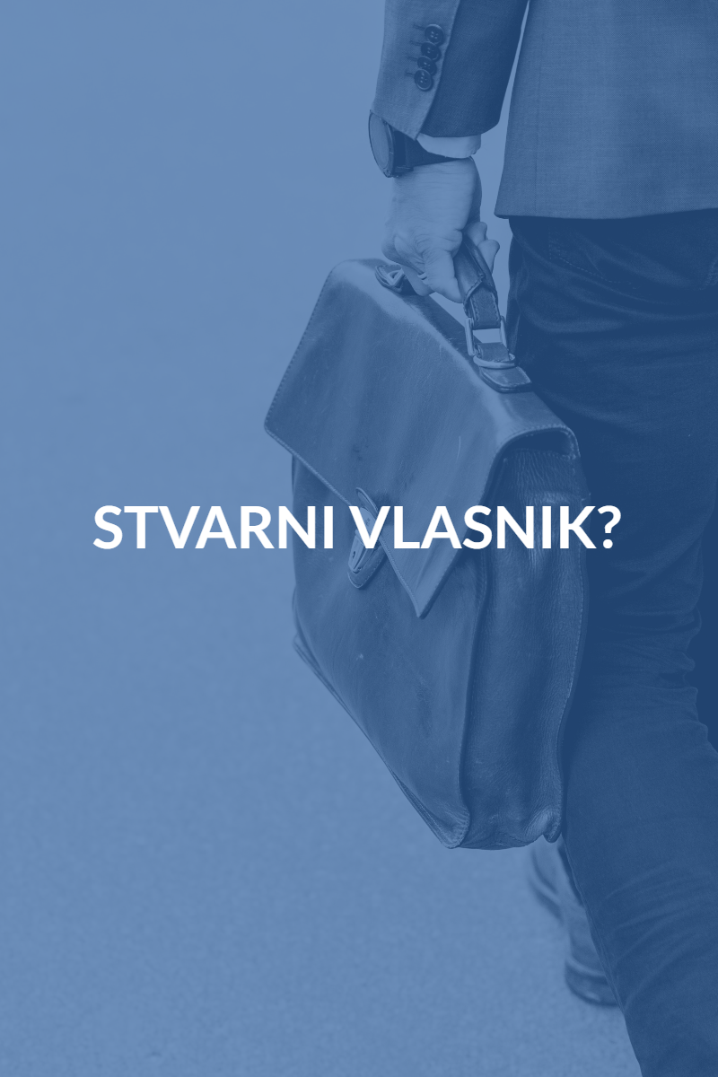  Stvarni vlasnik – Ko je? Šta su zakonske obaveze? Rok od 15 dana za evidenciju?