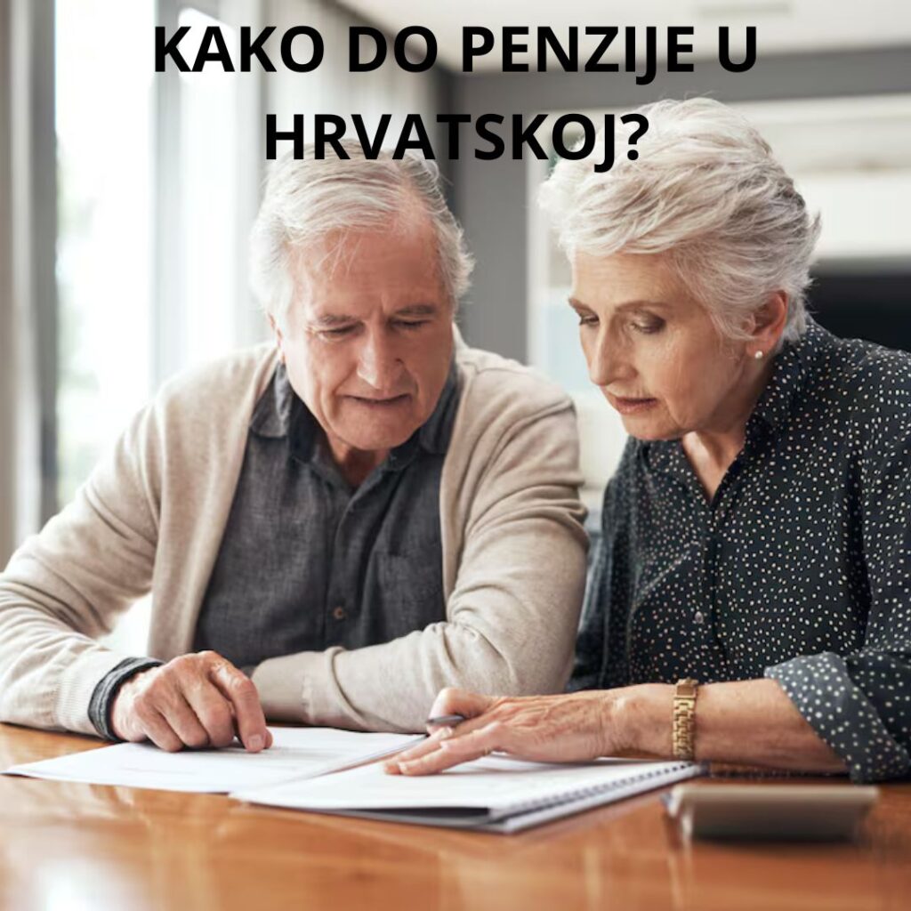 Kako do penzije u Hrvatskoj za državljane Republike Srbije?