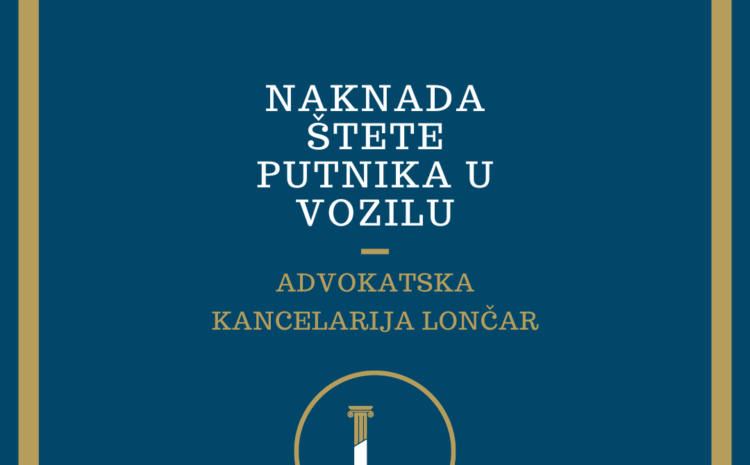 Putnici u vozilu kao oštećena lica – naknada štete putnika u vozilu