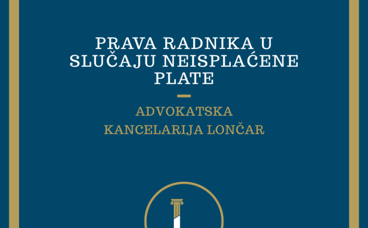 Prava radnika u slučaju neisplaćene plate – praktični vodič za zaposlene u Novom Sadu
