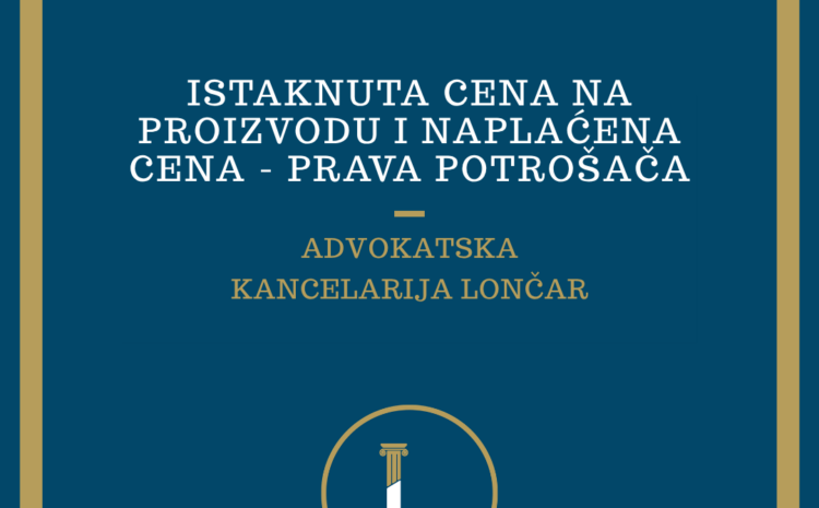  Istaknuta cena na proizvodu i naplaćena cena – Koja su prava potrošača?