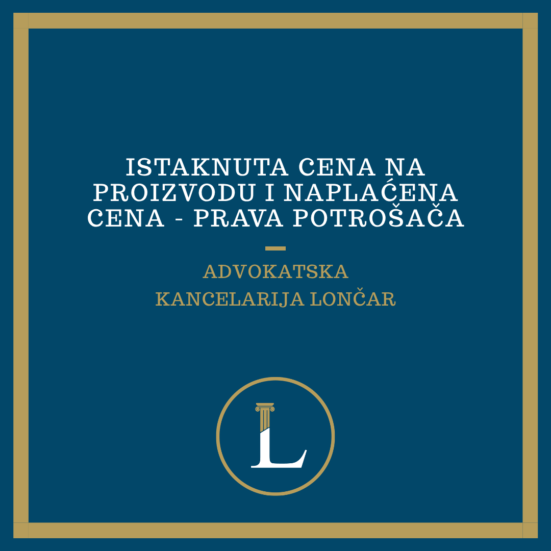  Istaknuta cena na proizvodu i naplaćena cena – Koja su prava potrošača?